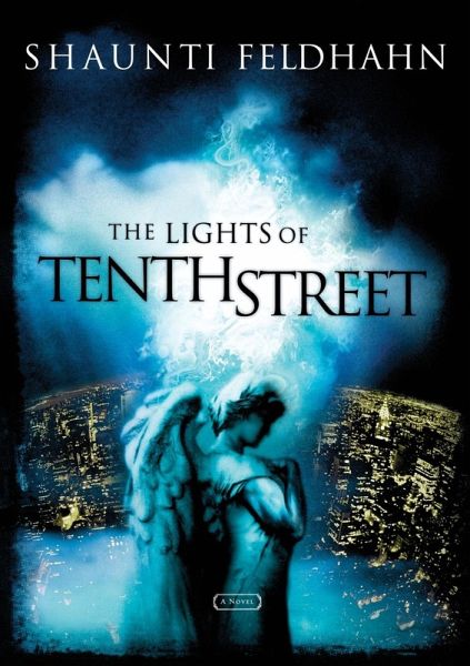 The Lights of Tenth Street The Lights of Tenth Street