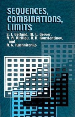 Sequences, Combinations, Limits - Gelfand, Gelfand