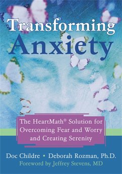 Transforming Anxiety - Childre, Doc