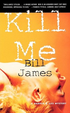 Kill Me - James, Bill