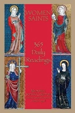 Women Saints: 365 Daily Readings - Compton, Madonna Sophia; Hernandez, Maria Compton; Campbell, Patricia