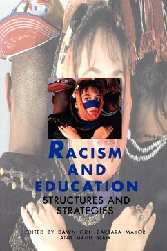 Racism and Education - Gill, Dawn / Mayor, Barbara / Blair, Maud (eds.)