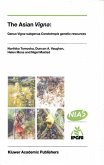 The Asian Vigna:: Genus Vigna Subgenus Ceratotropis Genetic Resources