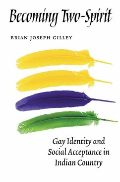 Becoming Two-Spirit - Gilley, Brian Joseph