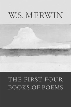 The First Four Books of Poems - Merwin, W S