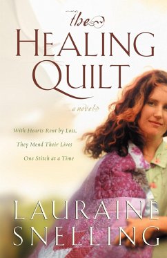 The Healing Quilt - Snelling, Lauraine