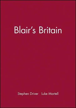 Blair's Britain - Driver, Stephen; Martell, Luke