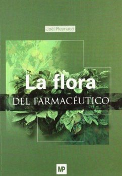 La flora del farmacéutico - Reynaud, Joel