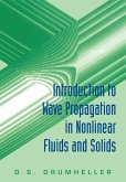 Introduction to Wave Propagation in Nonlinear Fluids and Solids