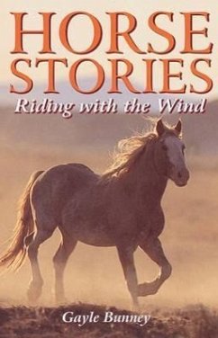 Horse Stories - Bunney, Gayle