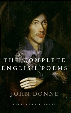 The Complete English Poems of John Donne: Introduction by C. A. Patrides - Donne, John