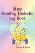 Bee Healthy Diabetic Log Book - Bild 1