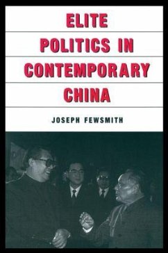 Elite Politics in Contemporary China - Fewsmith, Joseph