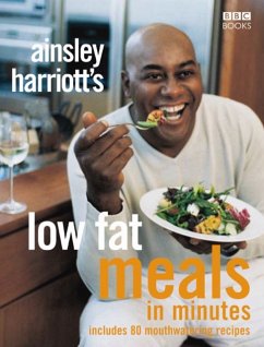 Ainsley Harriott's Low Fat Meals In Minutes - Harriott, Ainsley