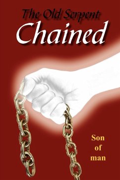 The Old Serpent Chained - Son Of Man