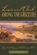 Lewis and Clark among the Grizzlies - Bild 1