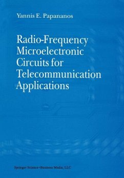 Radio-Frequency Microelectronic Circuits for Telecommunication Applications - Papananos, Yannis E.