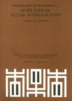 Hopi Indian Altar Iconography: - Geertz, Armin
