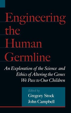 Engineering the Human Germline - Campbell, John Engineering the Human Germline - Campbell, John