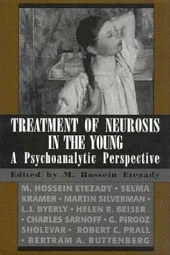 Treatment of Neurosis in the Young: A Psychoanalytic Perspective - Etezady, Hossein M.