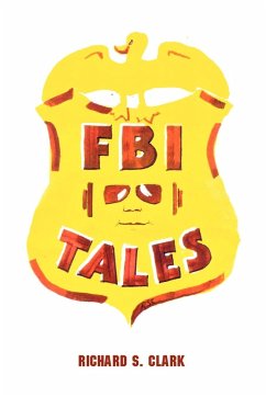 FBI Tales - Clark, Richard S.