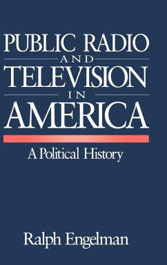 Public Radio and Television in America - Engelman, Ralph