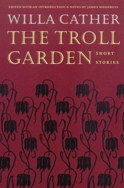 The Troll Garden - Cather, Willa