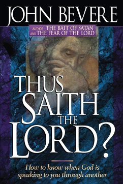 Thus Saith the Lord - Bevere, John
