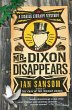 Mr. Dixon Disappears - Bild 1
