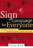 Sign Language for Everyone