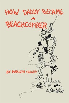 How Daddy Became a Beachcomber
