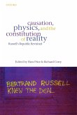 Causation, Physics, and the Constitution of Reality Russell's Republic Revisited