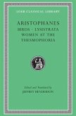 Birds. Lysistrata. Women at the Thesmophoria