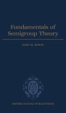 Fundamentals of Semigroup Theory