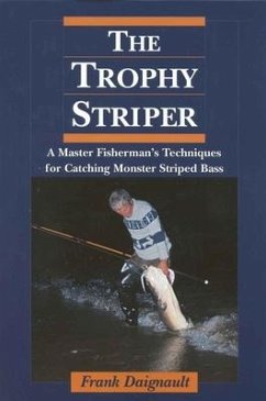 The Trophy Striper - Daignault, Frank