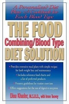 The Food Combining/Blood Type Diet Solution - Khader, Dina; Khader Dina; Toovey, Irene