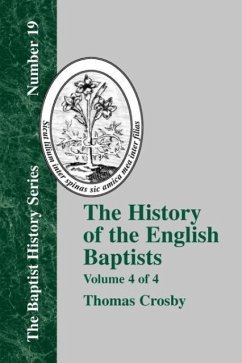 History of the English Baptists - Vol. 4
