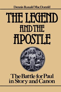 The Legend and the Apostle - Macdonald, Dennis Ronald