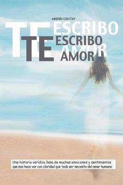 Te Escribo, Amor - Ishtay, Amineh