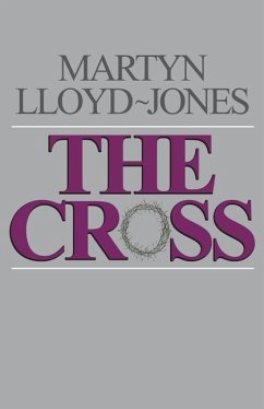 The Cross - Lloyd-Jones, Martyn