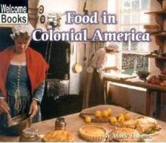 Food in Colonial America - Thomas, Mark