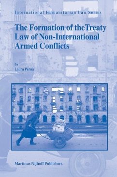 The Formation of the Treaty Law of Non-International Armed Conflicts - Perna, Laura