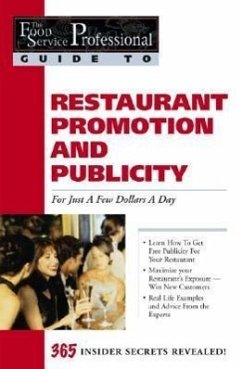 Promoting & Generating Publicity for Your Restaurant for Just a Few Dollars a Day - Lambert, Tiffany