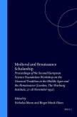 Medieval and Renaissance Scholarship: Proceedings of the Second European Science Foundation Workshop on the Classical Tradition in the Middle Ages and