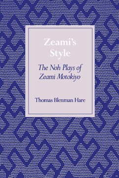 Zeamiâ (Tm)S Style - Hare, Thomas Blenman