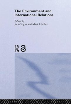 The Environment and International Relations - Imber, Mark / Vogler, John (eds.)