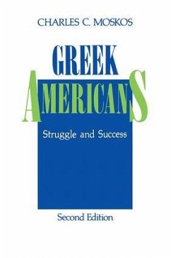 Greek Americans - Moskos, Charles C