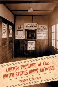 Liberty Theatres of the United States Army, 1917-1919 - Durham, Weldon B.