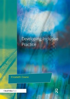 Developing Inclusive Practice - Cowne, Elizabeth