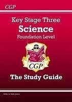 New KS3 Science Revision Guide - Foundation (includes Online Edition, Videos & Quizzes) - Cgp Books